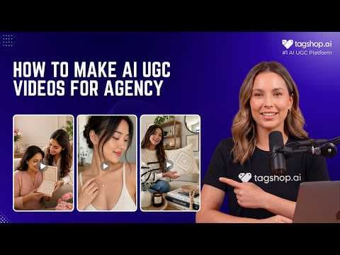 What is AI UGC for Agencies - Tagshop AI