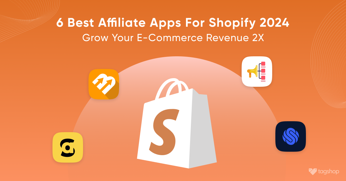 best affiliate apps for shopify 2024