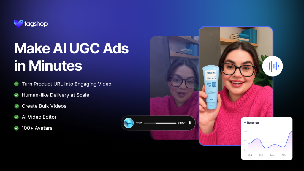 create AI UGC Video ads with tagshop