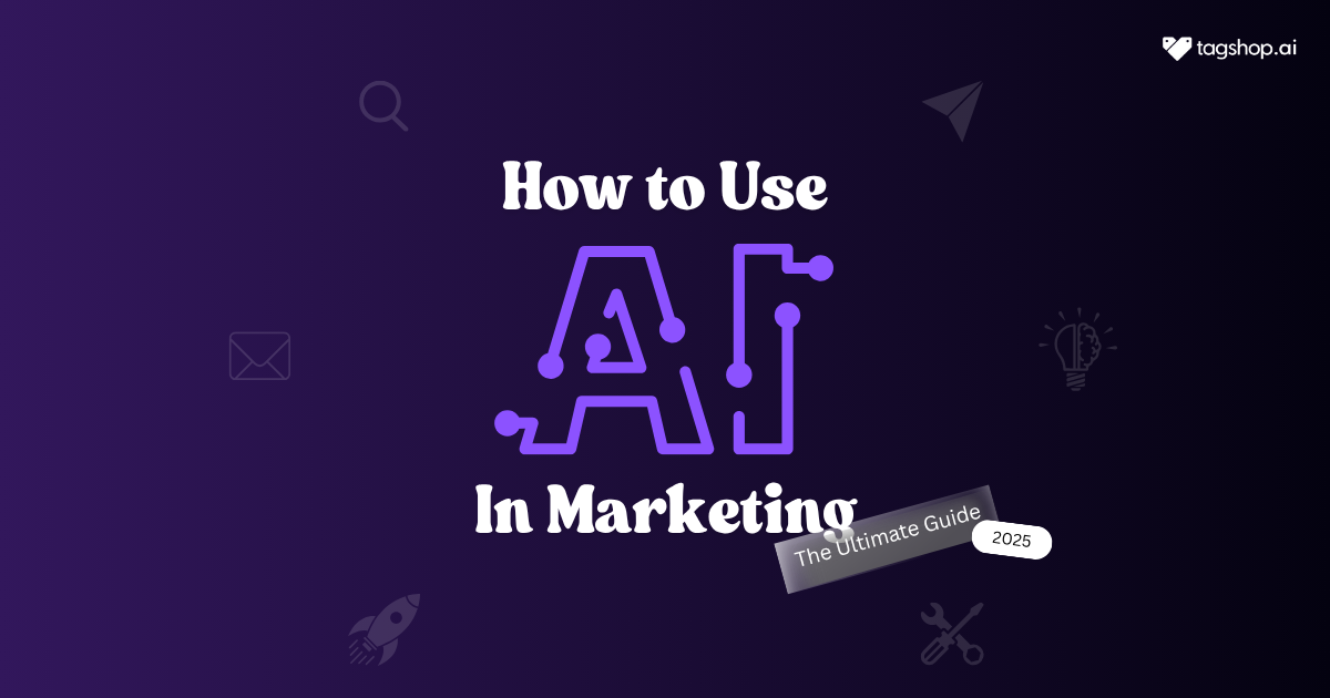 How to Use AI in Marketing