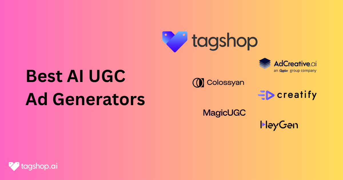 Best AI UGC Ad Generators