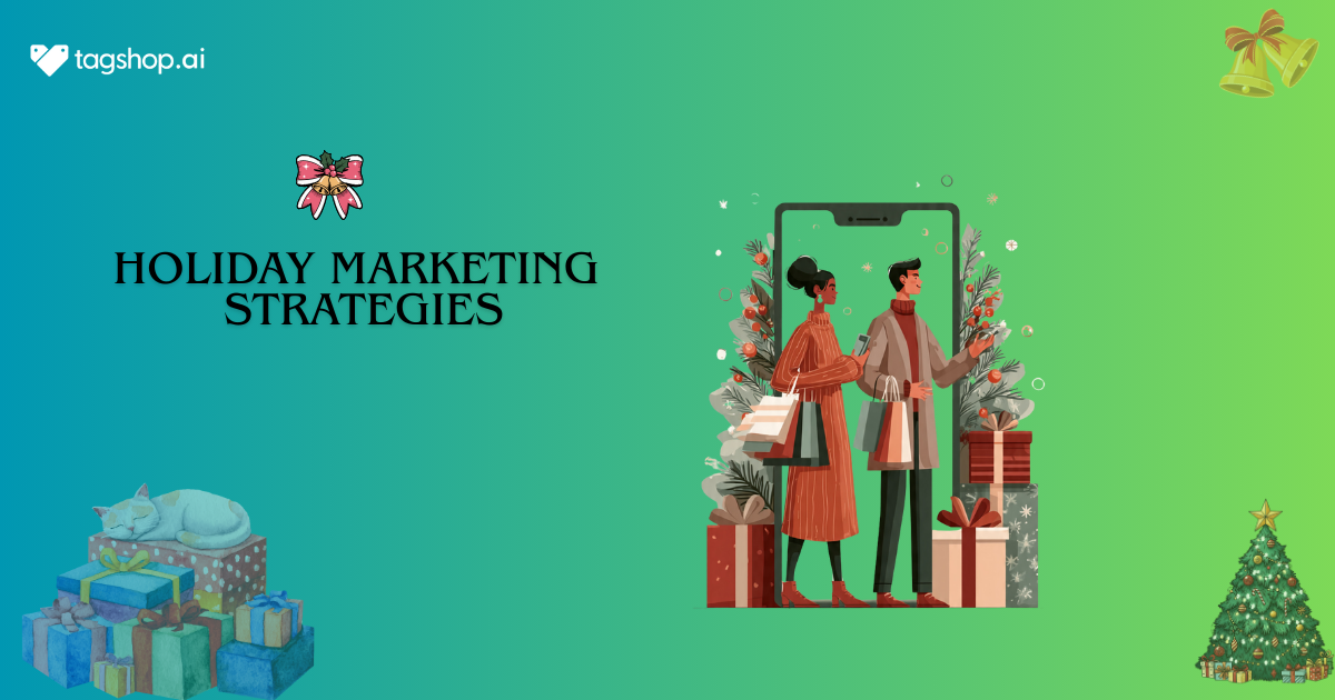 Holiday Marketing Strategies