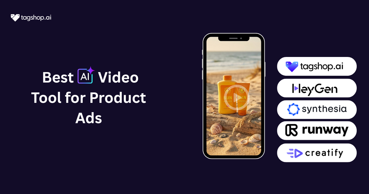 Best AI Video Tool for Product Ads