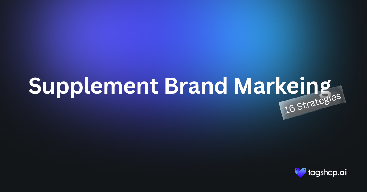 Supplement Brand Marketing Strategies