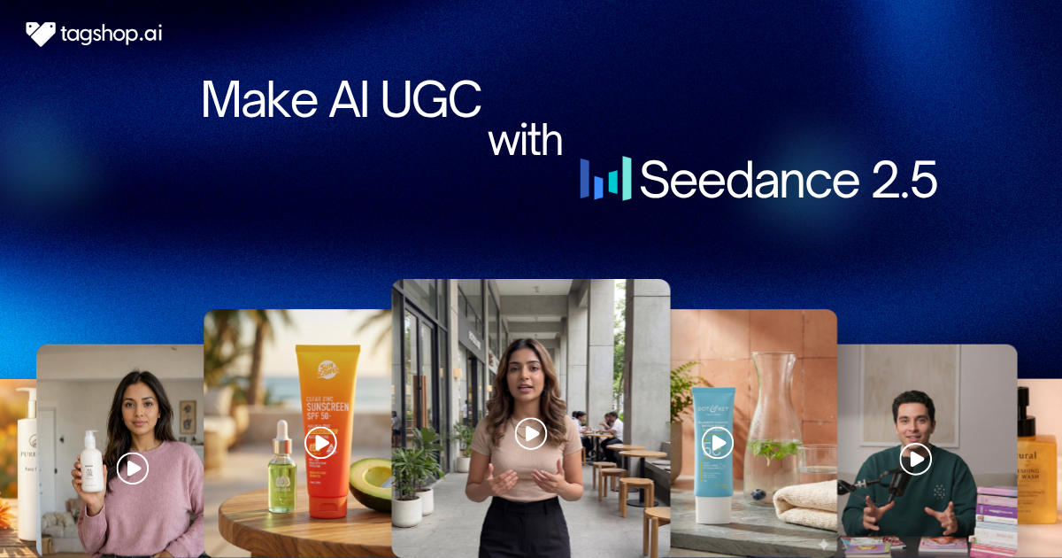 ai-ugc-with-seedance-2.5